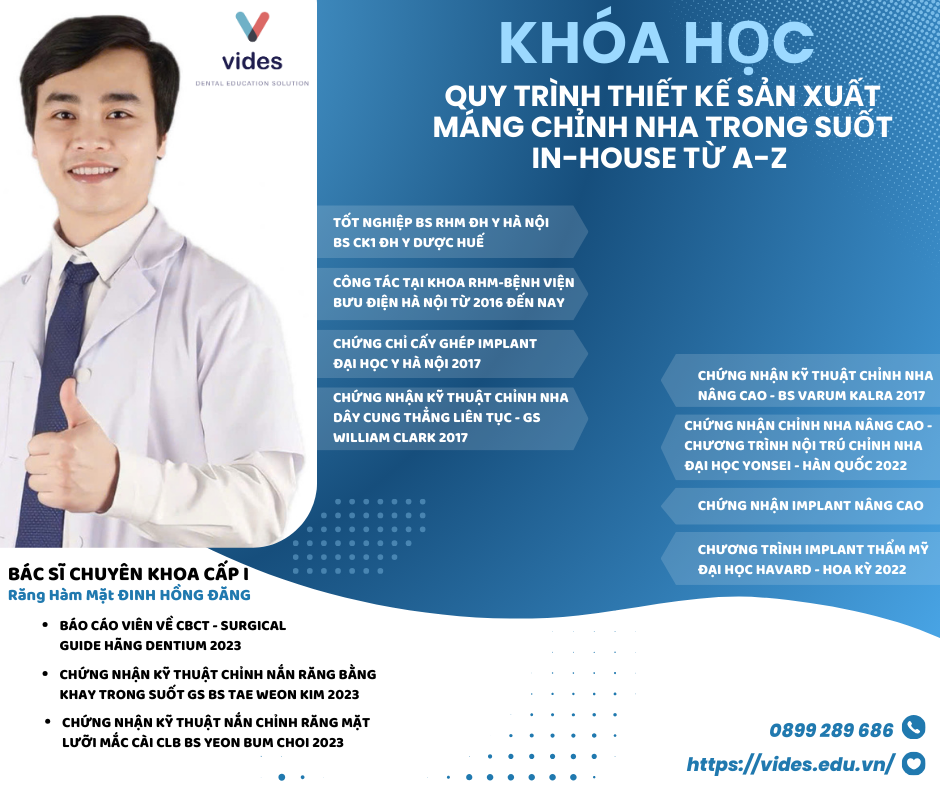 Tuyển sinh Khóa học: Quy trình thiết kế và sản xuất máng chỉnh nha trong suốt In-house từ A-Z